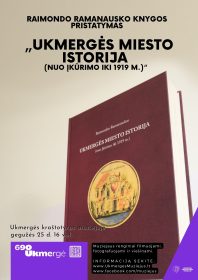 Raimondo Ramanausko knygos „Ukmergės miesto istorija (nuo įkūrimo iki 1919 m.)“ pristatymas